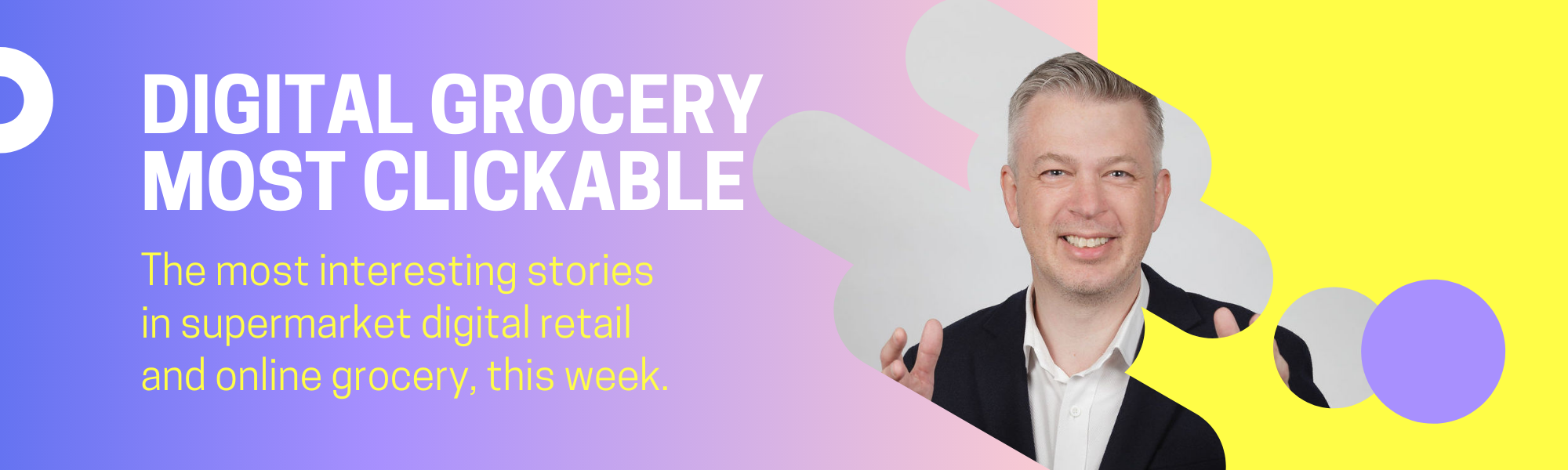 Digital Grocery Most Clickable Stories: Week 5